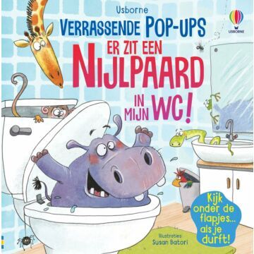 Pop-Up Er Zit Een Nijlpaard In Mijn Wc! - Kinderboek (6550358)