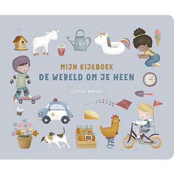Boek Little Dutch Kijkboek Wereld Om Je Heen  (6639091)