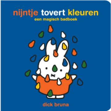 Boek Nijntje Tovert Kleuren, Een Magisch Badboek  (4046984)